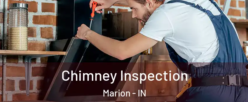  Chimney Inspection Marion - IN